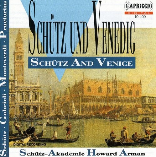 

CD диск Schutz / Praetorius / Monteverdi / Arman: Schutz & Venice