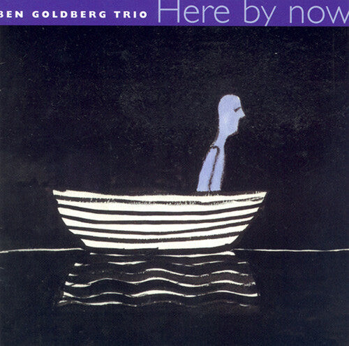 

CD диск Goldberg, Ben: Here By Now