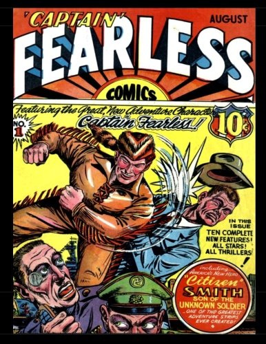 

Captain Fearless Comics #1: Classic Golden Age Comic 1941 (CreateSpace Independent Publishing Platform)