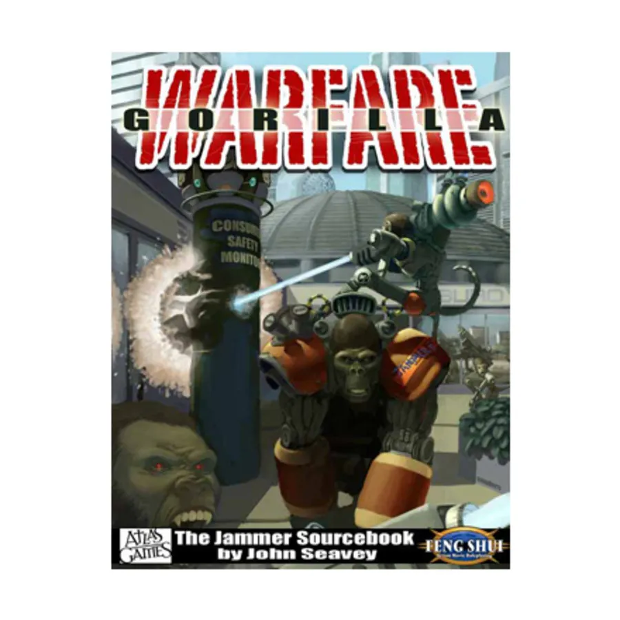

Gorilla Warfare, Feng Shui (Atlas Games), твердый переплет