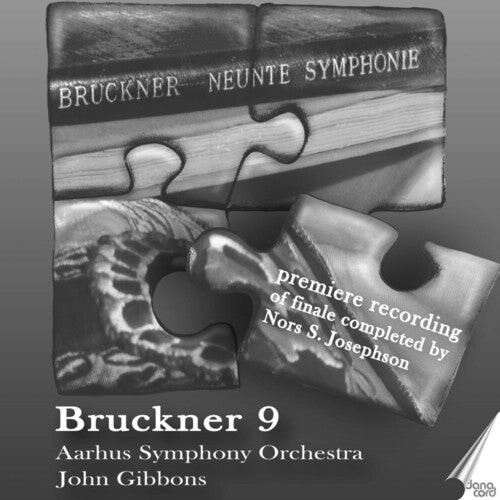 

CD диск Bruckner, Anton / Aarhus So / Gibbons, John: Bruckner 9