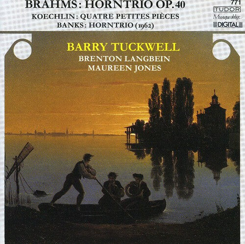 

CD диск Brahms / Banks / Tuckwell / Langbein / Jones: Horntrio Op 40 / 4 Petites Pieces Capriccio