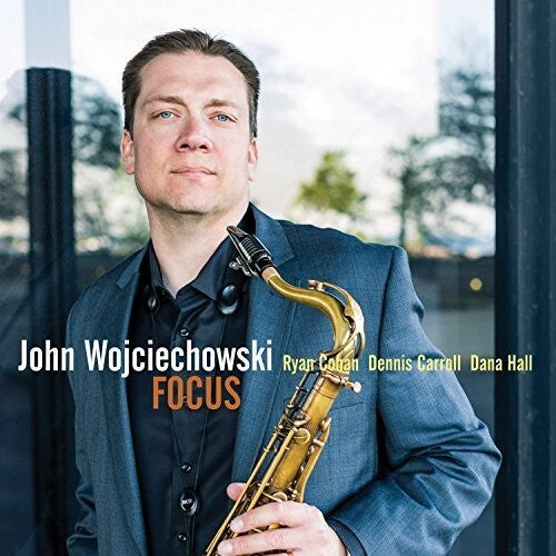 

CD диск Wojciechowski, John: Focus