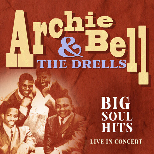 

CD диск Bell, Archie & the Drells: Big Soul Hits Live in Concert