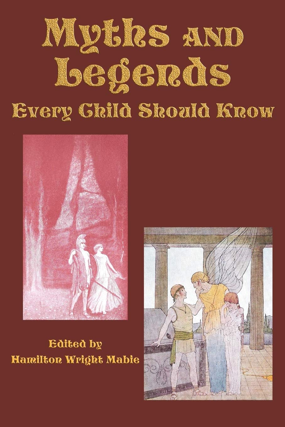 

Myths and Legends Every Child Should Know (Flying Chipmunk Publishing)