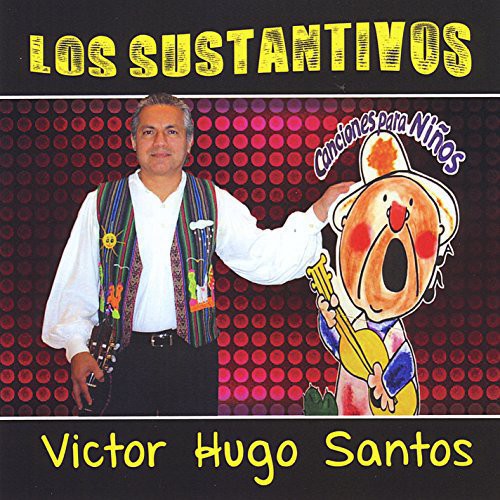 

CD диск Santos, Victor Hugo: Canciones Para Ninos los Sustantivos