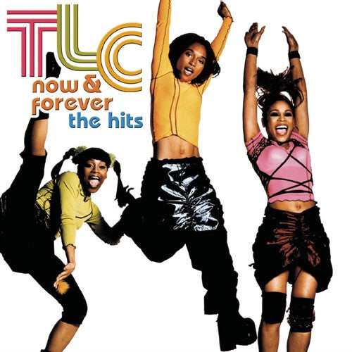 

CD диск TLC: Now & Forever: Hits