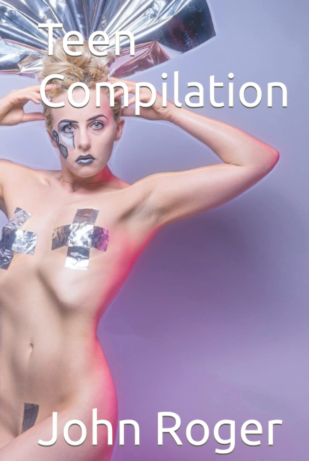

Teen Compilation (Adult Story Books) (Independently published)