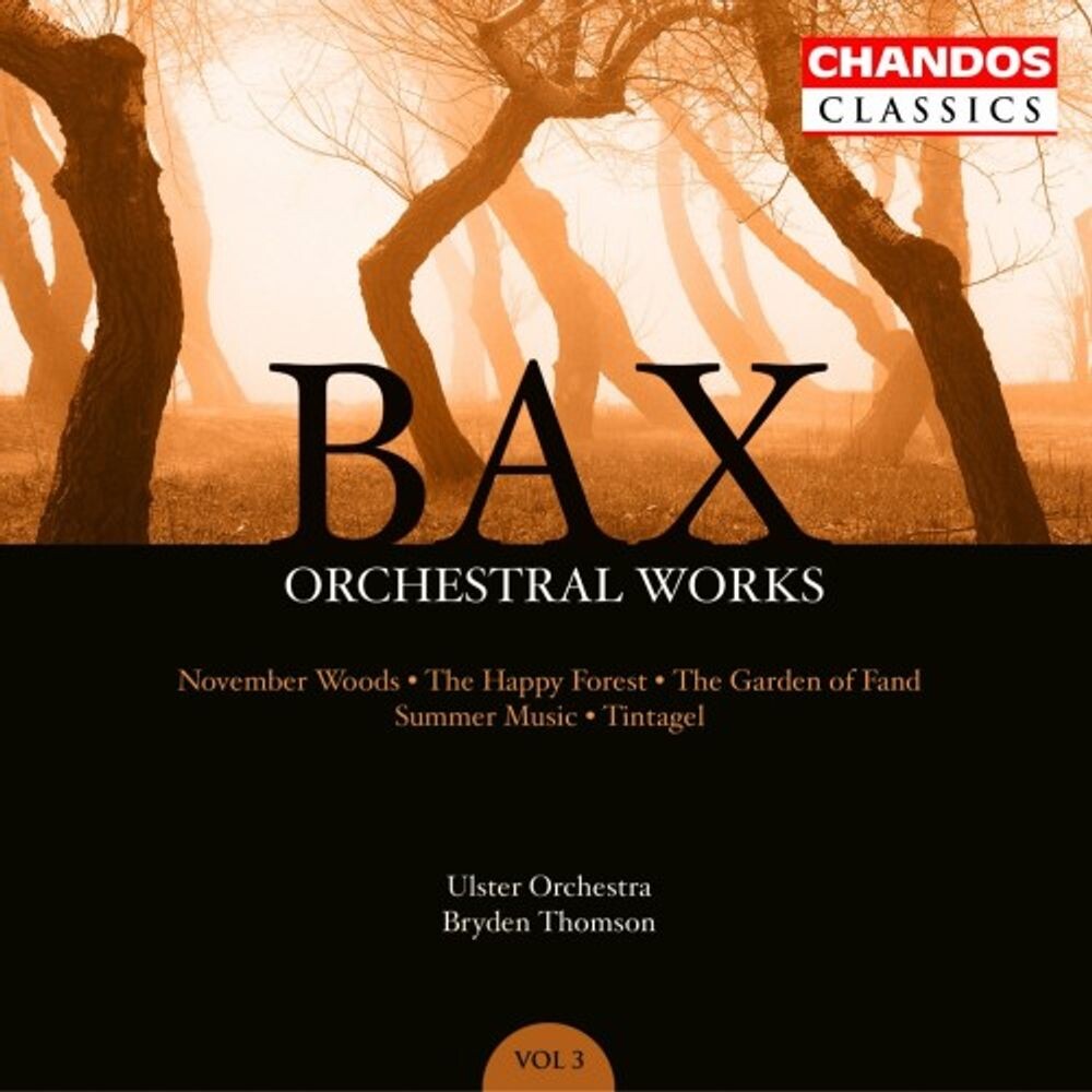 

Диск CD Orchestral Works Vol. 3 - Arnold Bax, Bryden Thomson, Ulster Orchestra