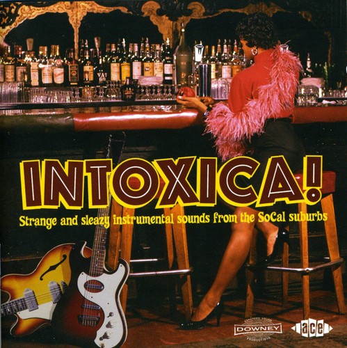 

CD диск Intoxica: Strange & Sleazy Instrumental / Various: Intoxica: Strange and Sleazy Instrumental Sounds From The SoCal Suburbs