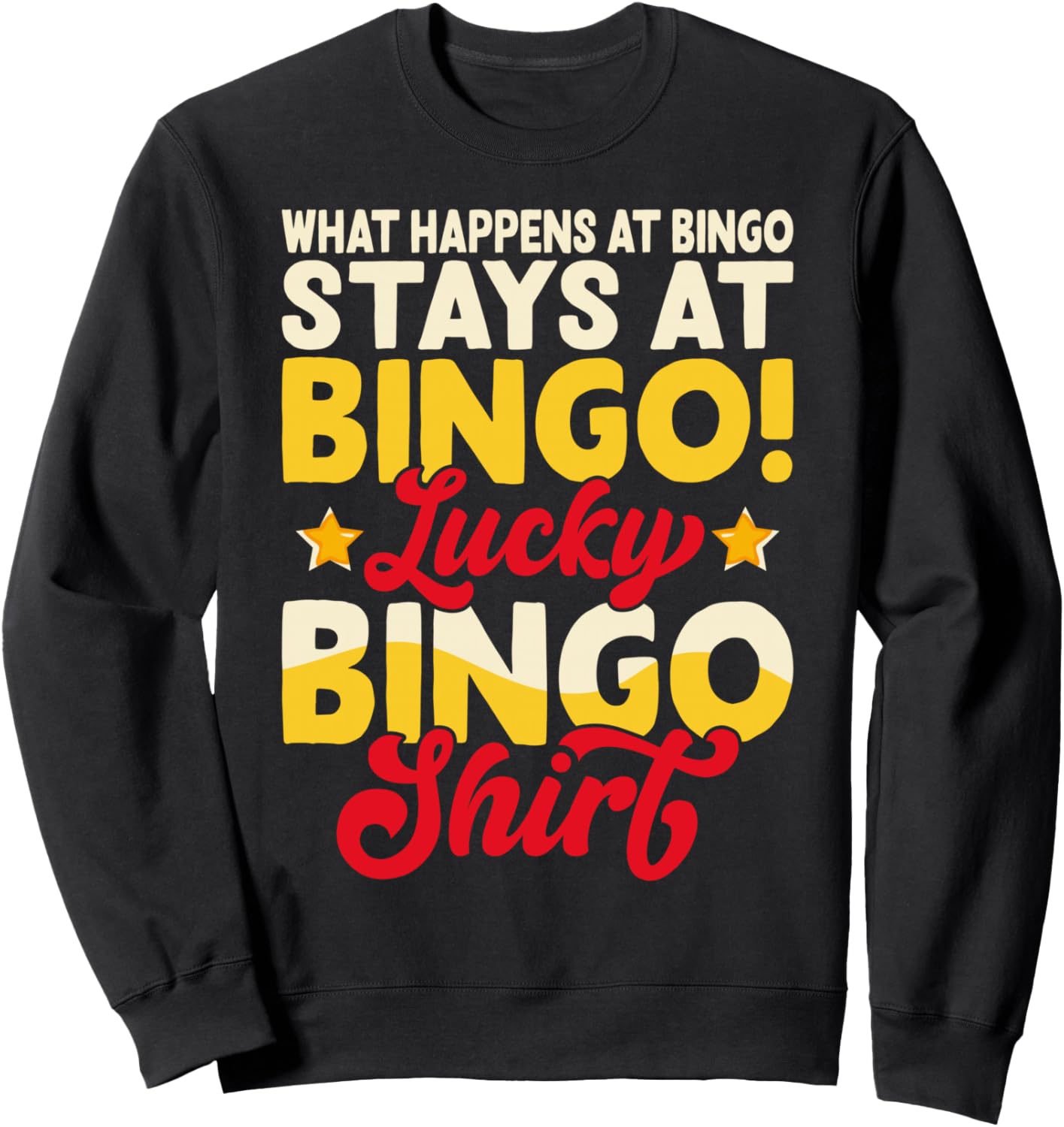 

Что происходит на бинго, остается на бинго. толстовка Lucky Bingo Funny Bingo Caller Apparel & Gifts Gambling Lottery, черный