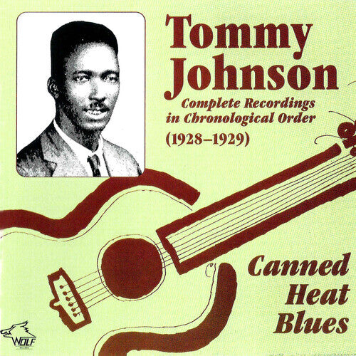 

CD диск Johnson, Tommy: Canned Heat Blues Complete Recordings In Chronological Order (1928-1929)