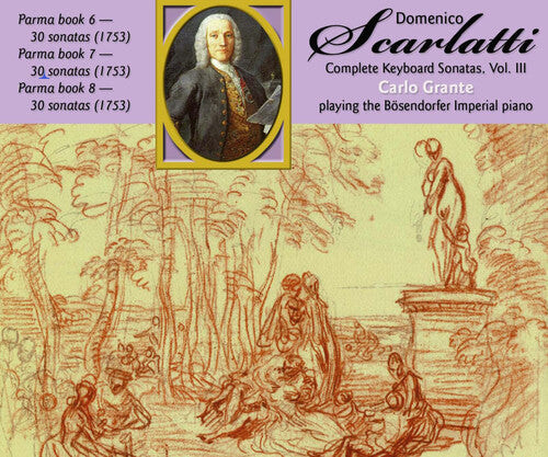 

CD диск Scarlatti / Grante, Carlo: Complete Keyboard Sonatas 3