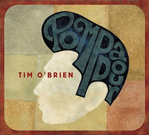 

CD диск O'Brien, Tim: Pompadour