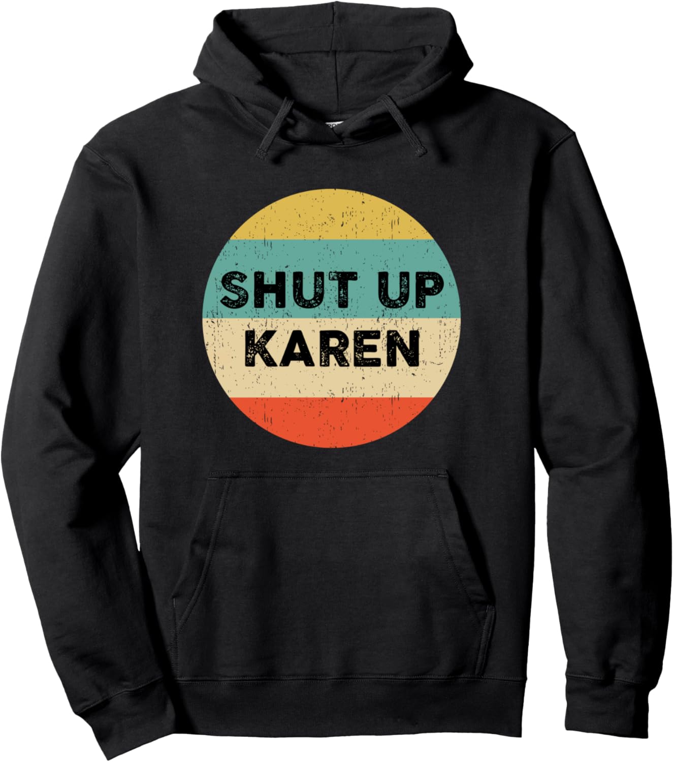 

Толстовка с надписью «Karen Shirt Shut Down Hoodie» Funny Karen Memo Shirts & Gifts, черный