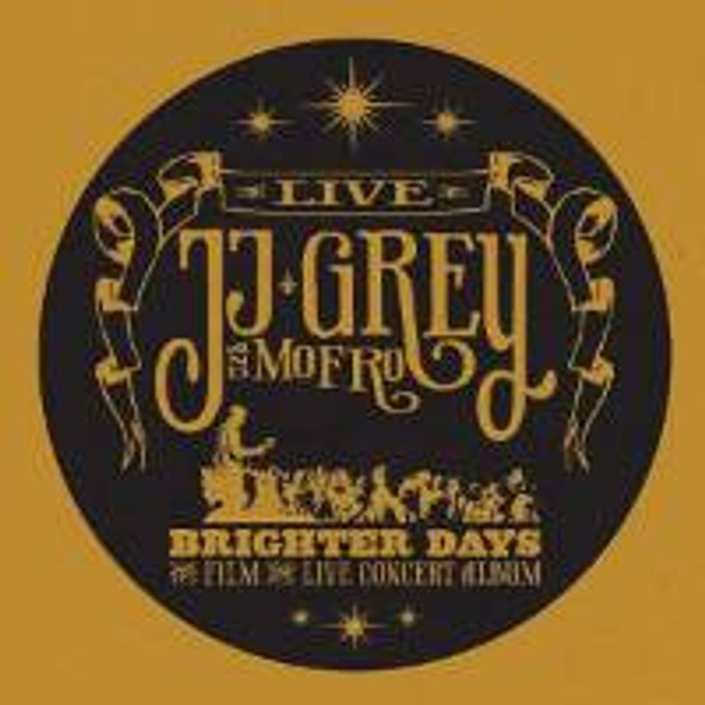 

Диск CD Brighter Days - JJ Grey & Mofro