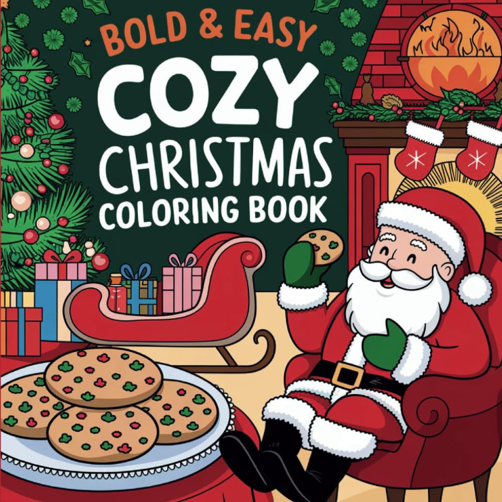 

Bold & Easy Cozy Christmas Coloring Book for Adults and Children (Independently published)