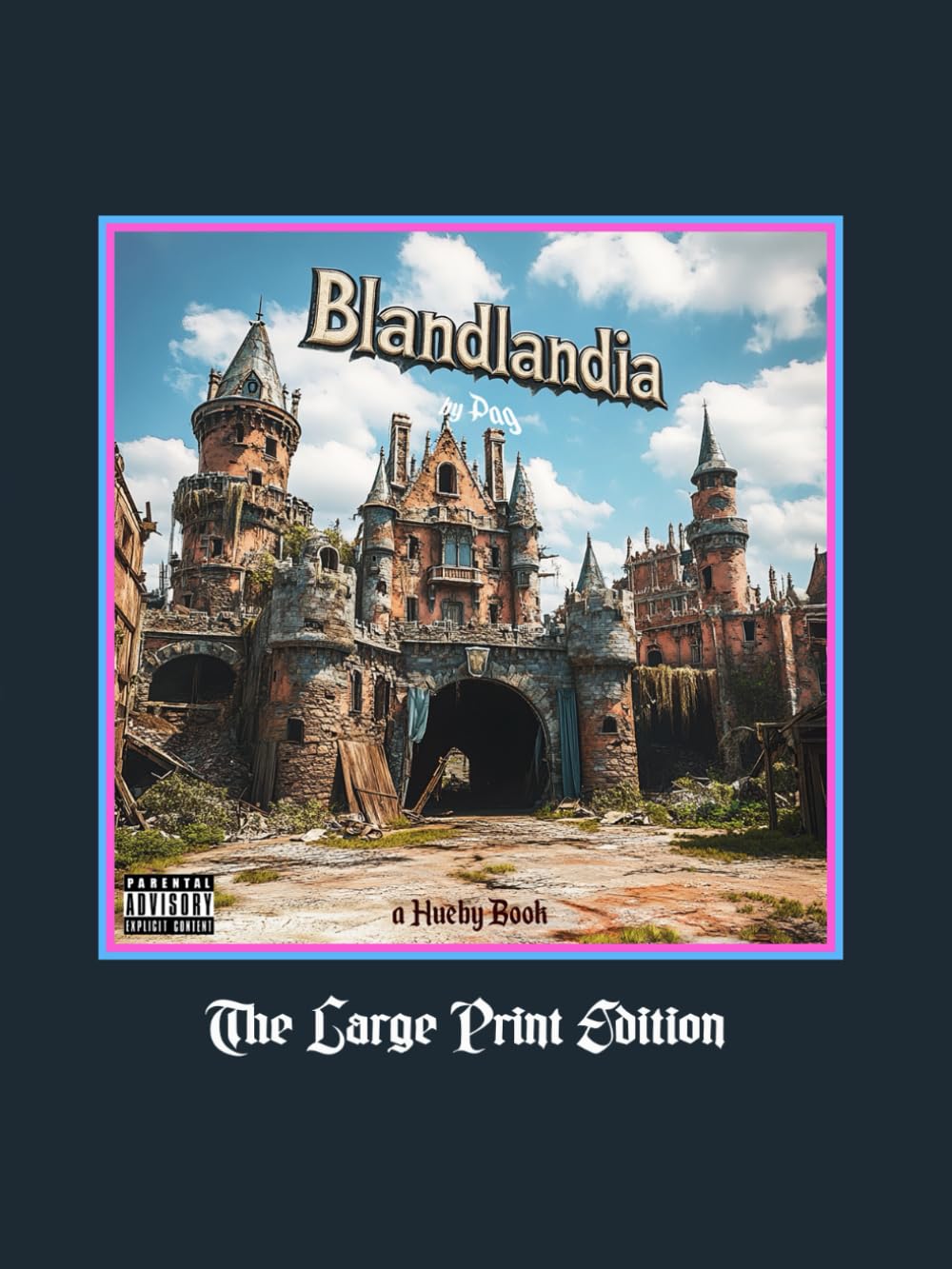 

Blandlandia ~ The Large Print Edition: A Hueby Book (Independently published)