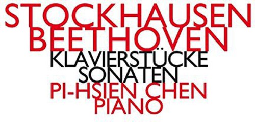 

CD диск Chen, Pi-Hsien: Stockhausen-Beethoven-Klavierstuche-Sonaten