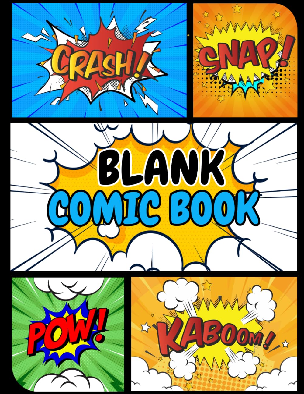

Blank Comic Book for Kids: Perfect Sketchbook for Kids to Draw Comics, Create Characters & Make Adventures (Independently published)