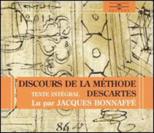 

CD диск Bonnaffe, Jacques: Discours De La Methode Descartes