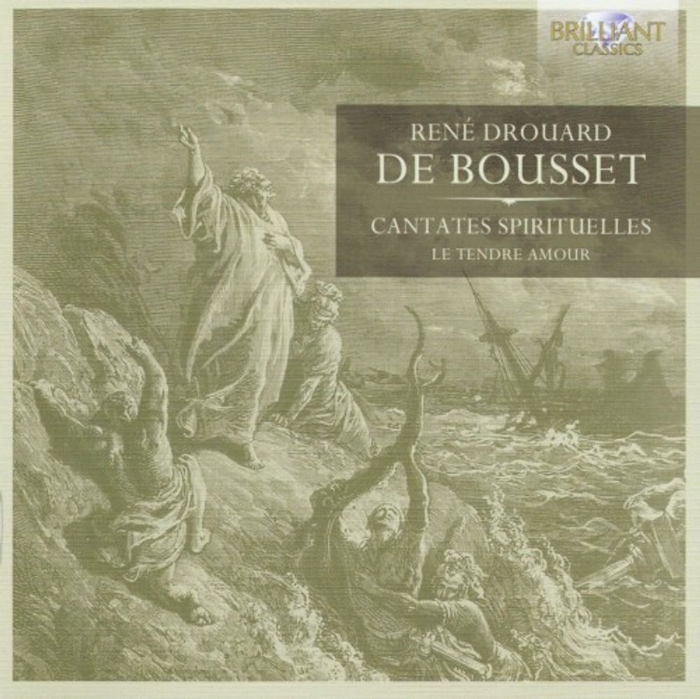 

Диск CD Cantates Spirituelles - René Drouart de Bousset, Le Tendre Amour