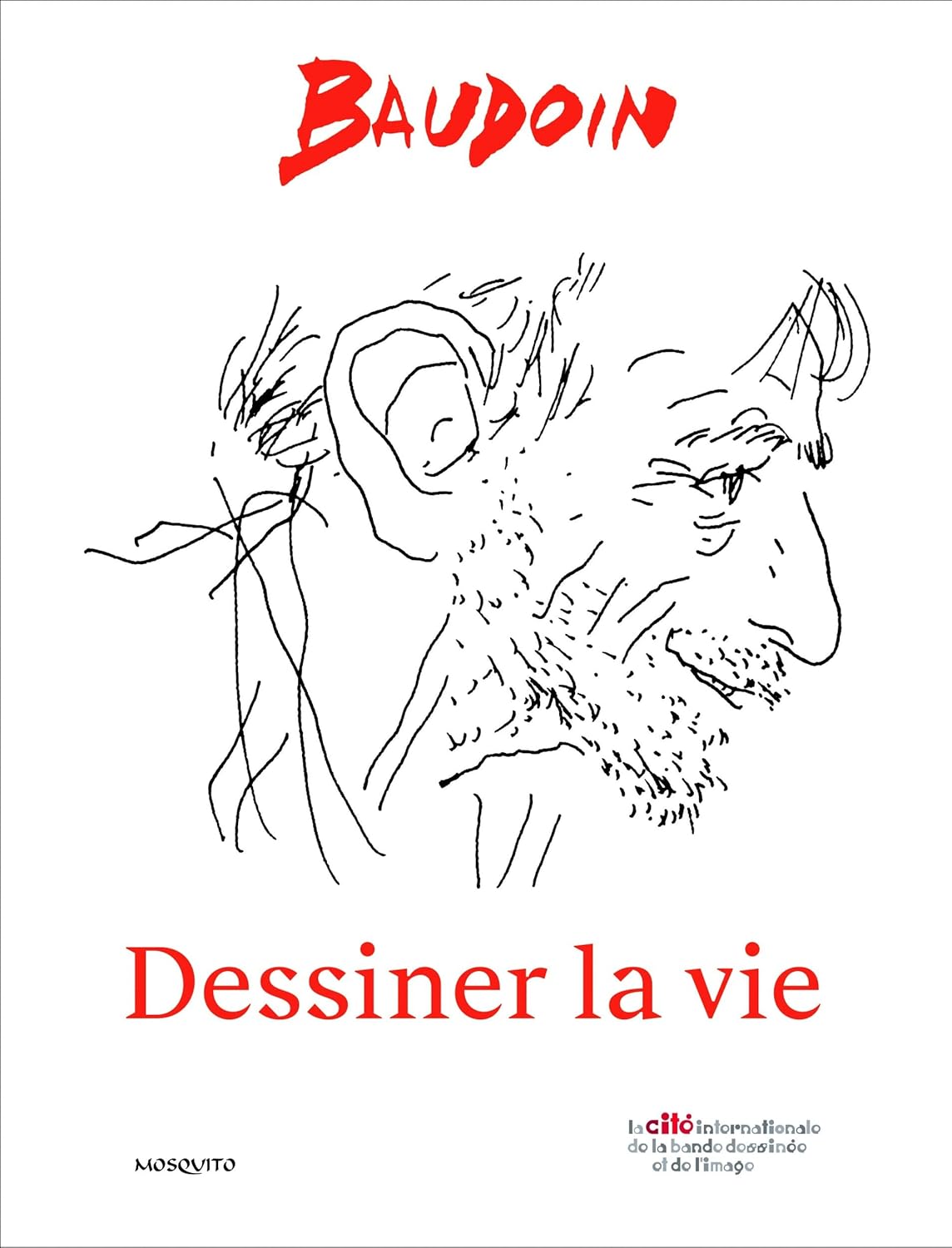 

Baudoin, dessiner la vie (MOSQUITO)