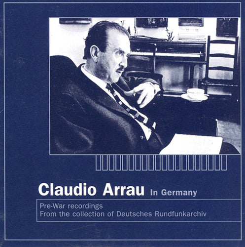 

CD диск Mozart / Beethoven / Liszt / Chopin / Haydn: Claudio Arrau in Germany (Recorded 1937-38)