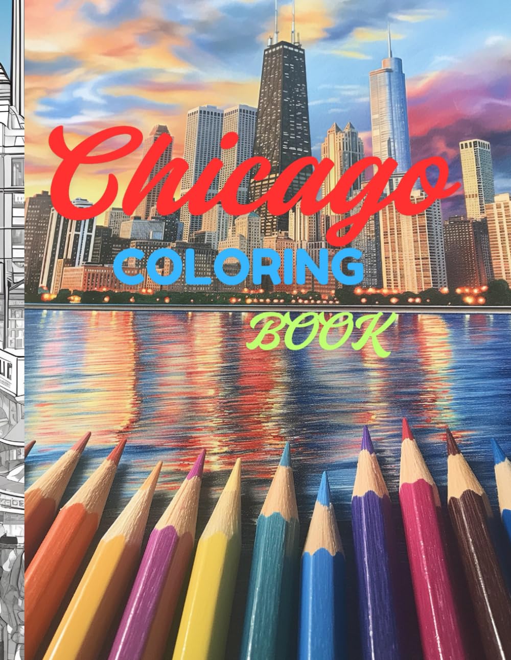 

Chicago Coloring Pages: Windy City Kisses (Independently published)