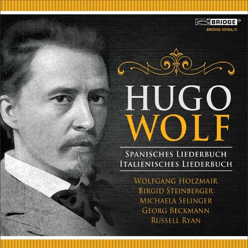 

CD диск Wolf / Steinberger / Selinger / Holzmair / Ryan: Hugo Wolf: Spanish & Italian Songbook