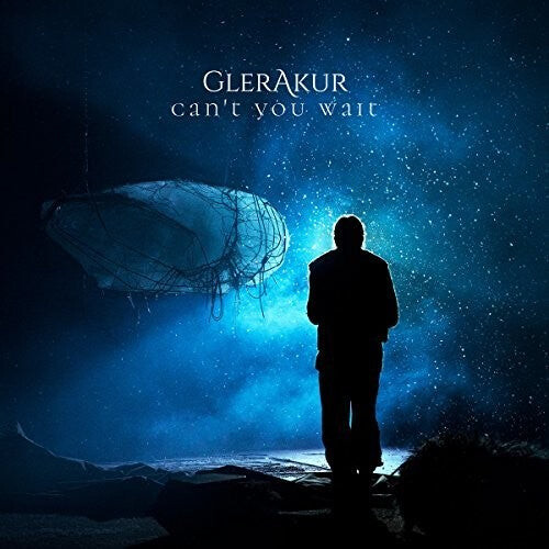 

Виниловая пластинка Glerakur: Can't You Wait