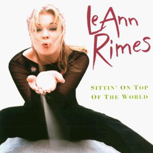 

CD диск Rimes, Leann: Sittin on Top of the World