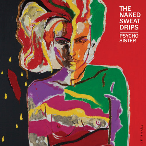 

CD диск Naked Sweat Drips: Psycho Sister