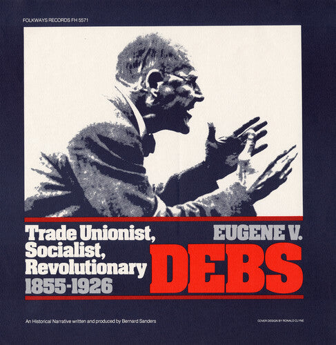 

CD диск Sanders, Bernard: Eugene V. Debs: Trade Unionist