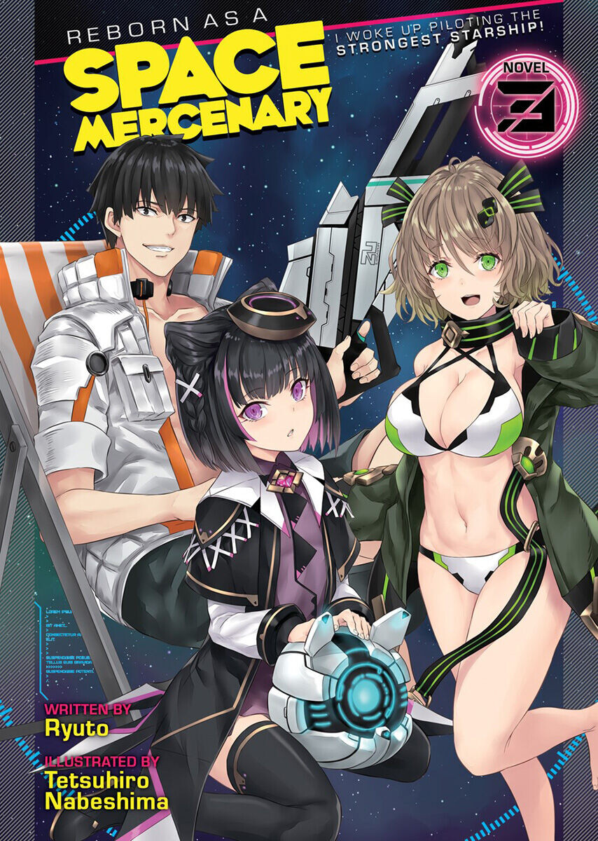 

Новелла Reborn as a Space Mercenary: I Woke Up Piloting the Strongest Starship! Novel Volume 3