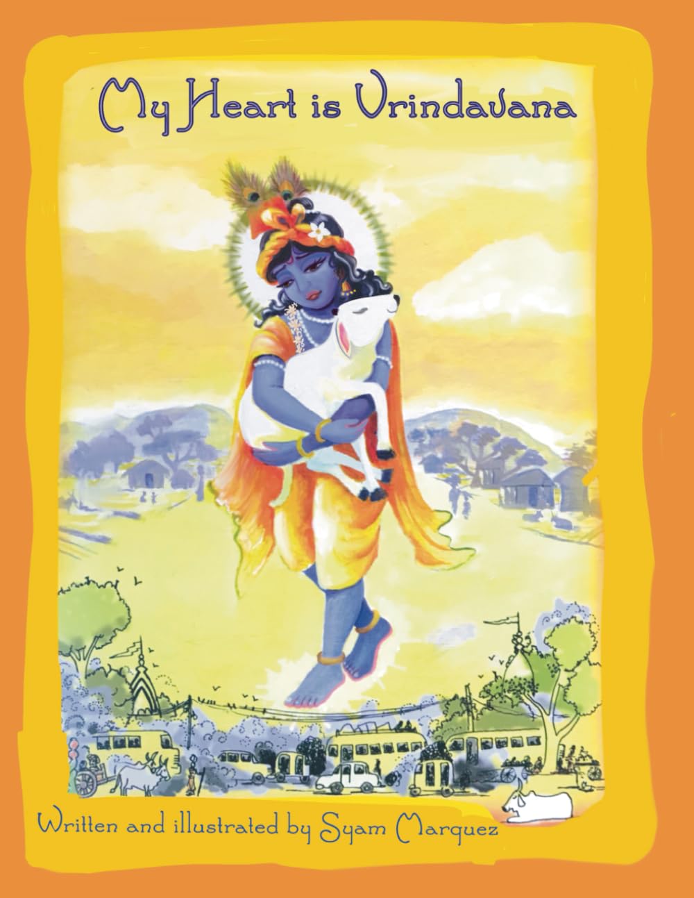 

My Heart is Vrindavana (Independently published)