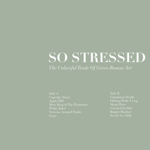 

CD диск So Stressed: Unlawful Trade of Grego-Roman Art