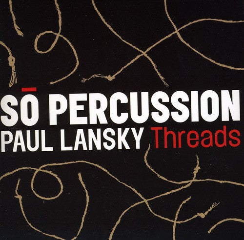 

CD диск Lansky, Paul / So Percussion: Threads