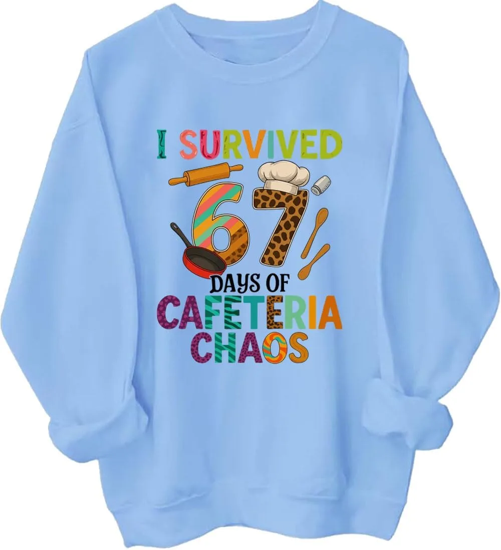 

Толстовка I Survived 67 Days of Cafeteria Chaos LNDOCAI