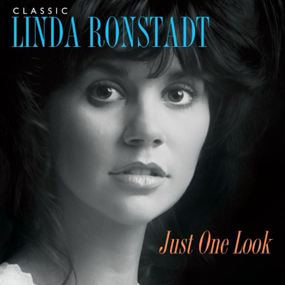 

Виниловая пластинка LP Just One Look: Classic Linda Ronstadt - Linda Ronstadt