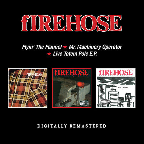 

CD диск fIREHOSE: Flyin The Flannel / Mr Machinery Operator / Live Totem Pole EP
