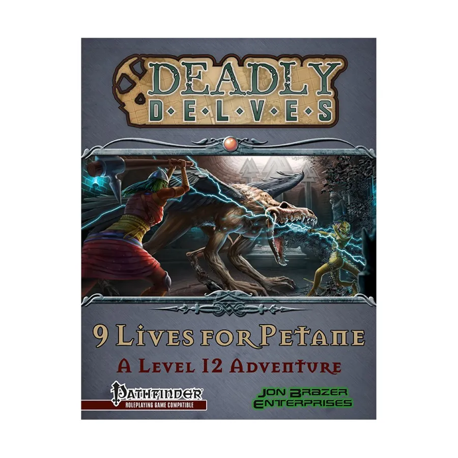 

Модуль Deadly Delves - 9 Lives for Petane, Pathfinder Roleplaying (Jon Brazer Productions)