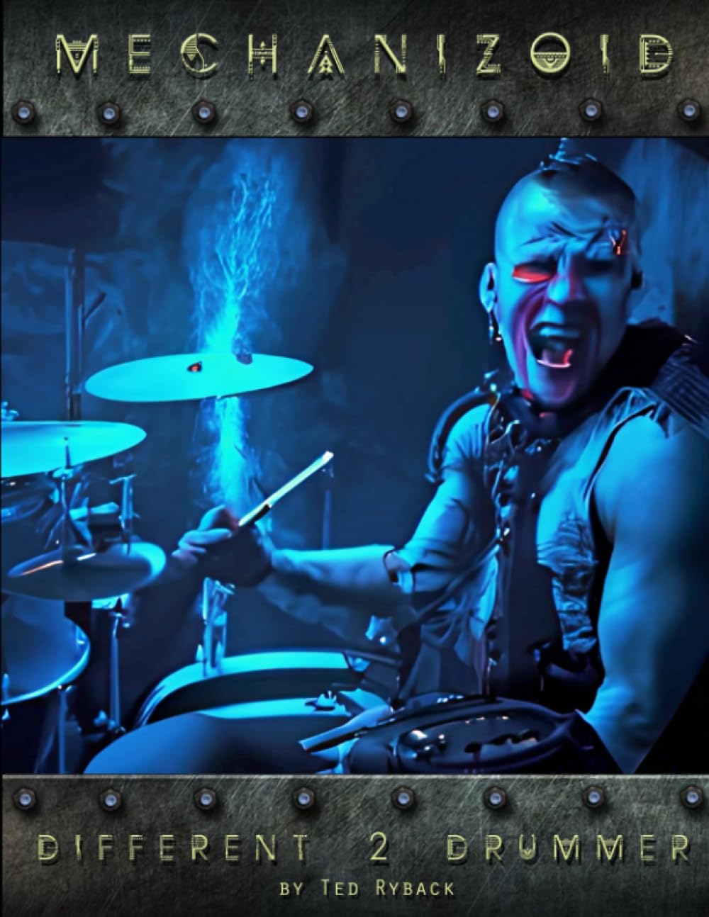 

Mechanizoid - Different Drummer: Volume 2 (Independently published)