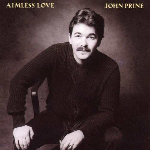 

CD диск Prine, John: Aimless Love