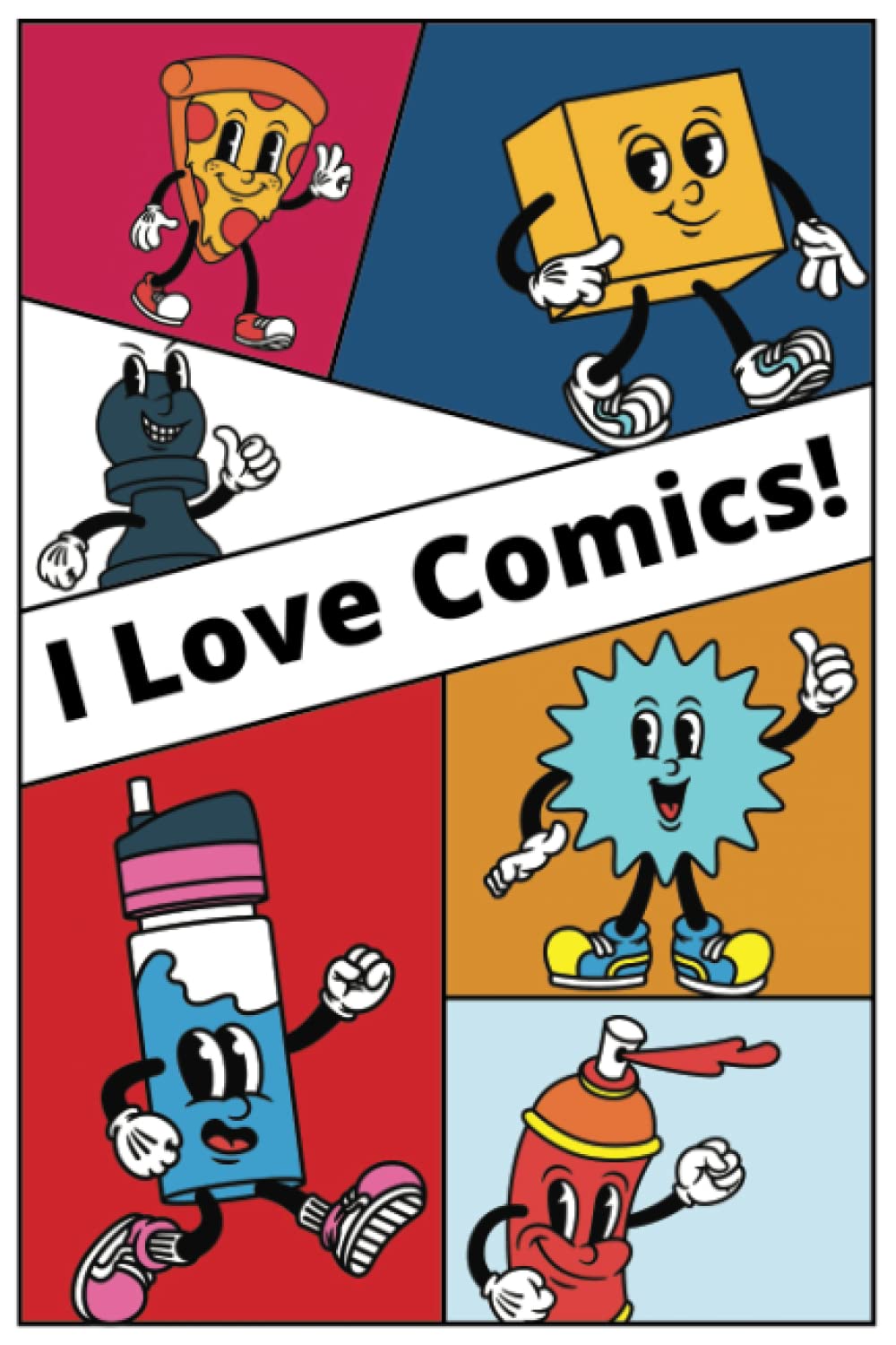 

I Love Comics: A blank sketchbook that lets your child create their own awesome comics! (Independently published)