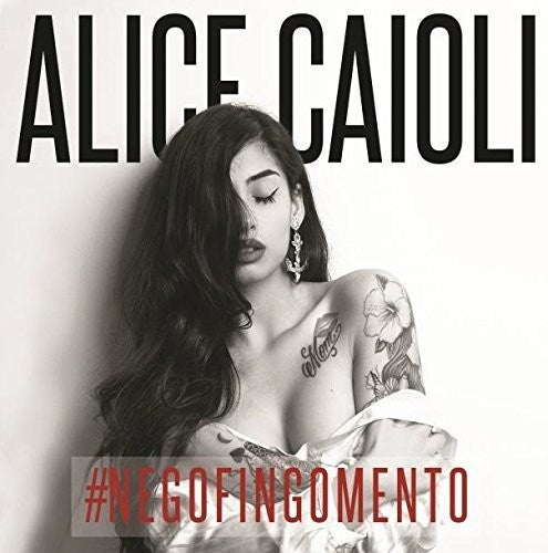 

CD диск Caioli, Alice: #Negofingomento