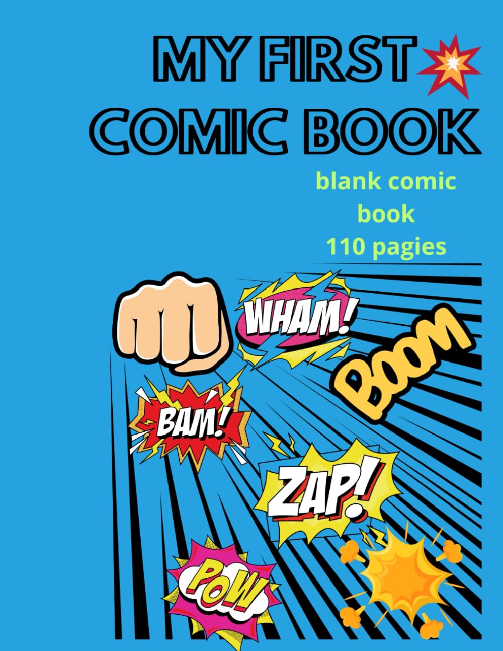 

MY FIRST COMIC BOOK (Independently published)