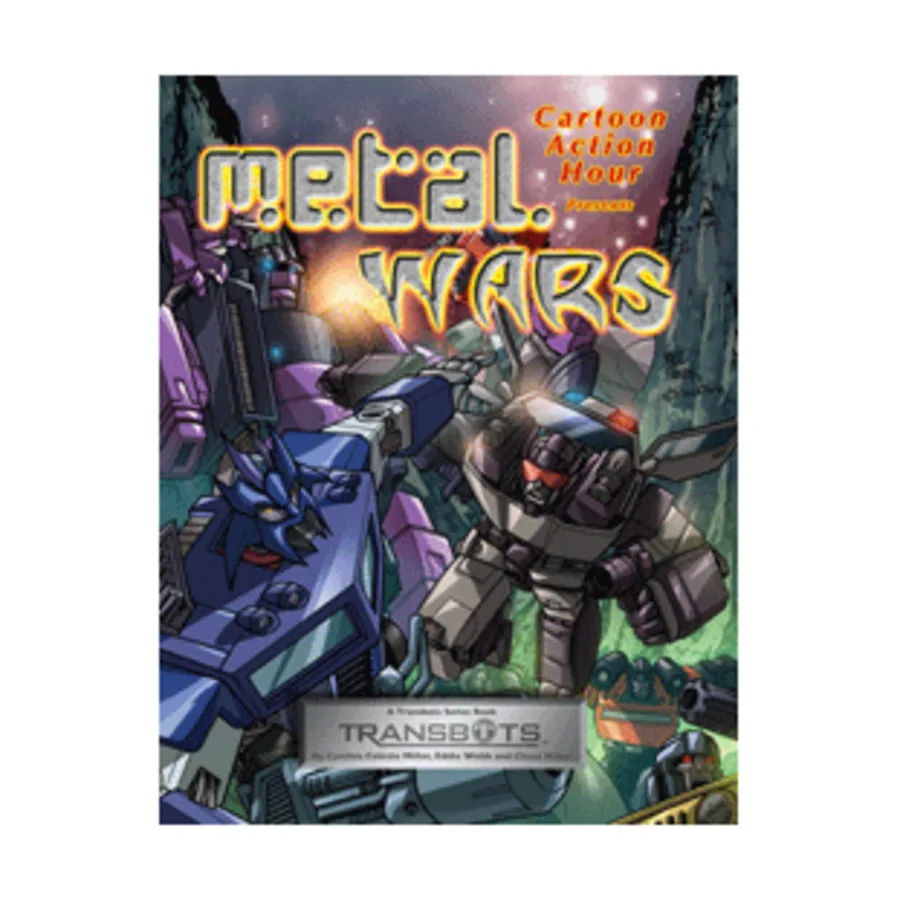 

Metal Wars, Cartoon Action Hour, мягкая обложка