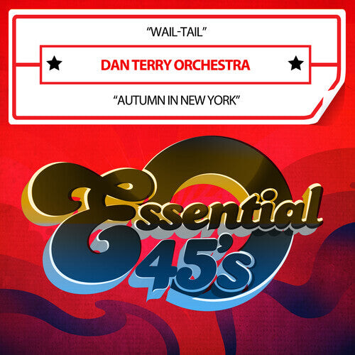 

CD диск Dan Terry Orchestra: Wail-Tail / Autumn In New York (Digital 45)