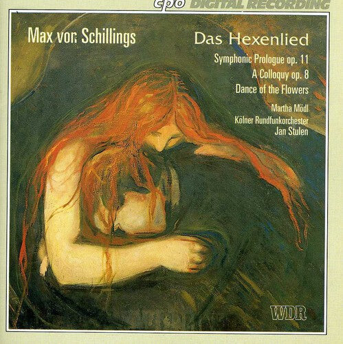 

CD диск Schillings / Modl / Stulen / Cologne Radio Orch: Das Hexenlied